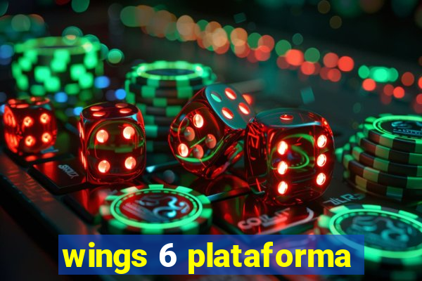 wings 6 plataforma